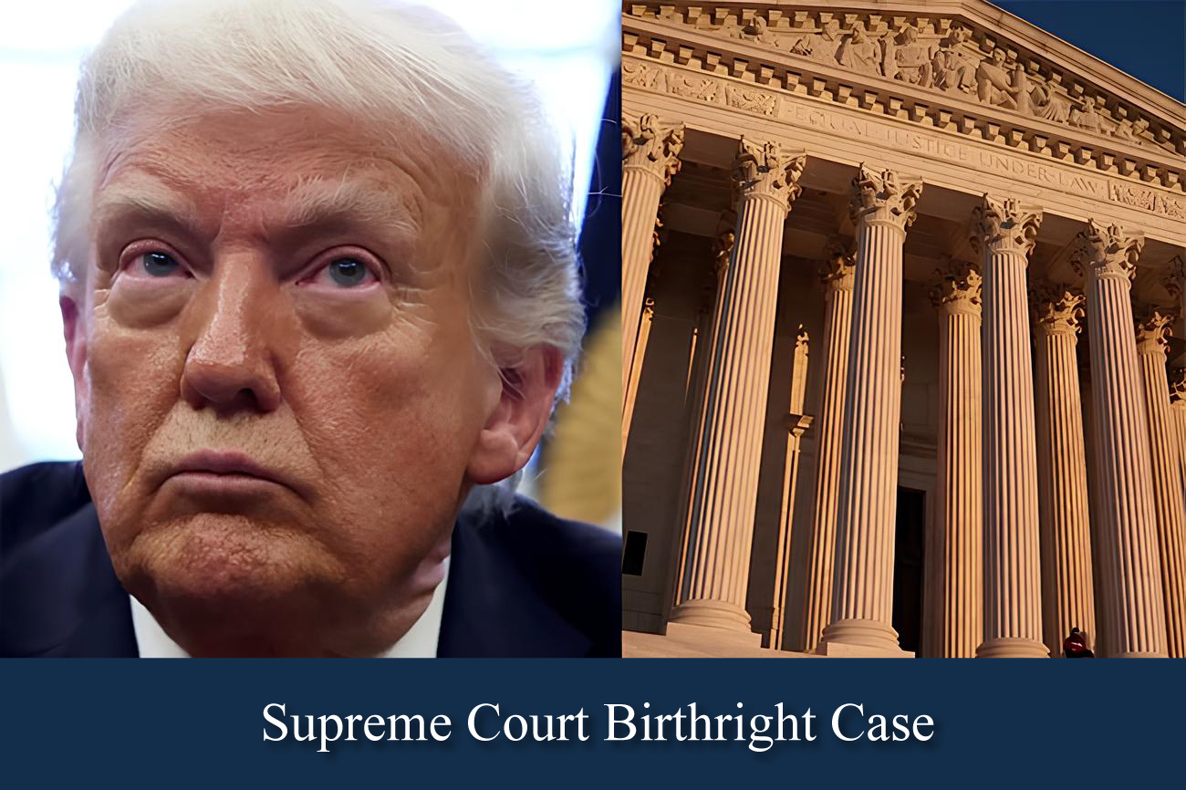 Supreme Court Birthright Case